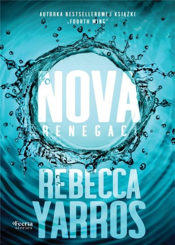Renegaci T.2 Nova, Rebecca Yarros