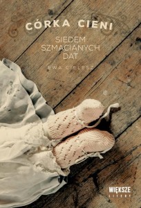 CÓRKA CIENI T.1 SIEDEM SZMACIANYCH DAT DL