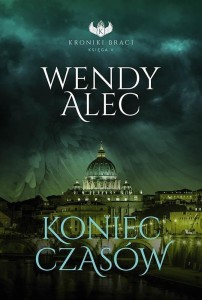 KRONIKI BTACI. T.5 KONIEC CZASÓW, WENDY ALEC
