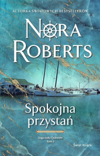 Saga rodu Quinnów T.3 Spokojna przystań