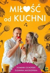 MIŁOŚĆ OD KUCHNI