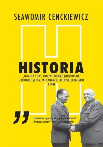 HISTORIA, SŁAWOMIR CENCKIEWICZ