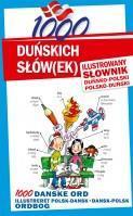 1000 DUŃSKICH SŁÓW(EK). ILUSTROWANY SŁOWNIK...