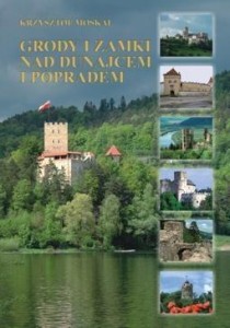 GRODY I ZAMKI NAD DUNAJCEM I POPRADEM BR