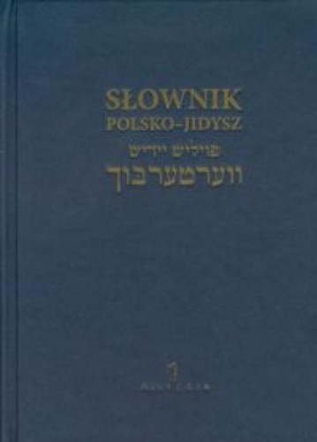 Słownik polsko-jidysz, Aron Mark