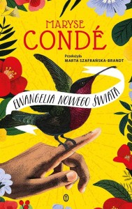 EWANGELIA NOWEGO ŚWIATA, MARYSE CONDE