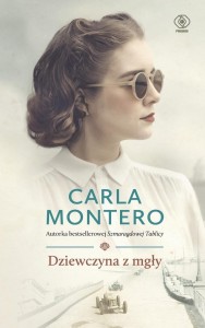 DZIEWCZYNA Z MGŁY, CARLA MONTERO