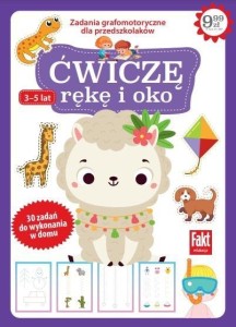 FAKT EDUKACJA. ĆWICZĘ RĘKĘ I OKO, PRACA ZBIOROWA