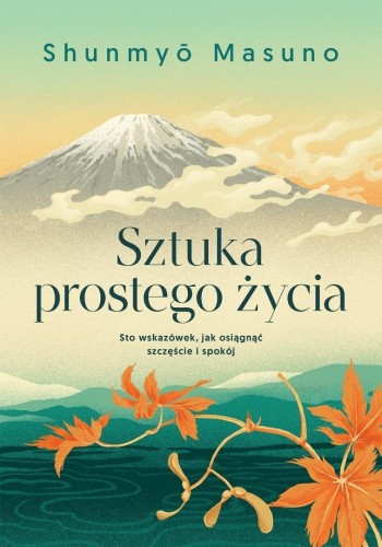 Sztuka prostego życia, Shunmyo Masuno
