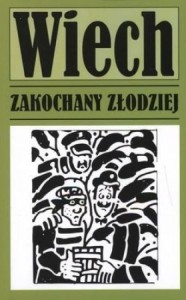 ZAKOCHANY ZŁODZIEJ W.2016, STEFAN WIECHECKI WIECH