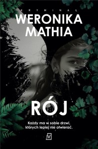 RÓJ, WERONIKA MATHIA