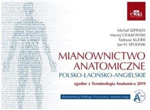 MIANOWNICTWO ANATOMICZNE POLSKO-ŁACIŃSKO-ANG.