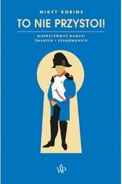 To nie przystoi, Mikey Robins
