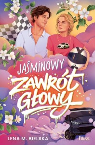 JAŚMINOWY ZAWRÓT GŁOWY, LENA M. BIELSKA