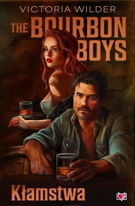 THE BOURBON BOYS. KŁAMSTWA, VICTORIA WILDER