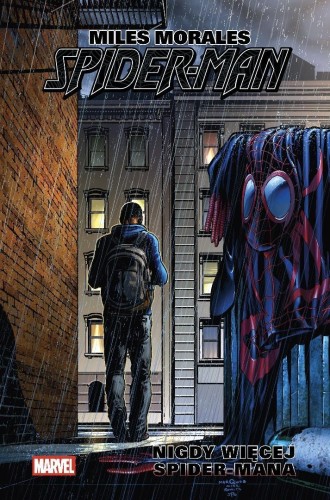 Miles Morales. Spider-Man T.2. Nigdy więcej...