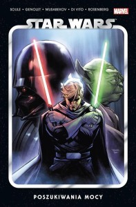STAR WARS T.6 POSZUKIWANIA MOCY, PRACA ZBIOROWA