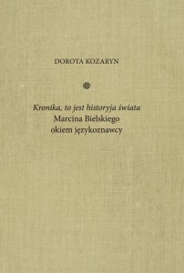 KRONIKA, TO JEST HISTORYJA ŚWIATA MARCINA...