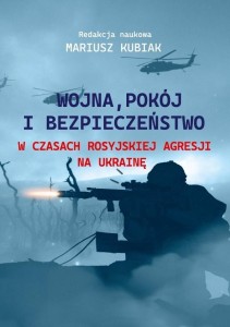 WOJNA, POKÓJ I BEZPIECZEŃSTWO W CZASACH...