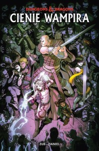 DUNGEONS & DRAGONS T.2 CIENIE WAMPIRA