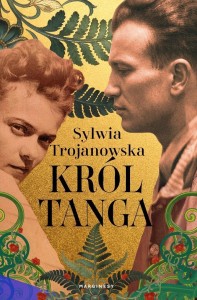 KRÓL TANGA, SYLWIA TROJANOWSKA