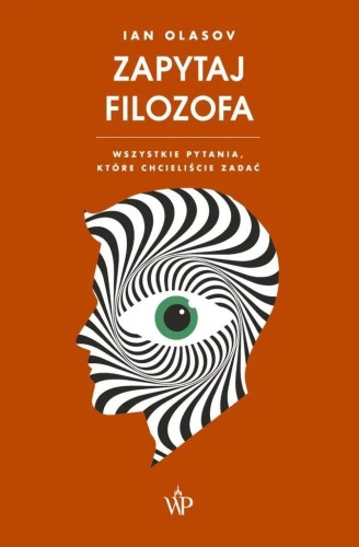 Zapytaj filozofa, Ian Olasov