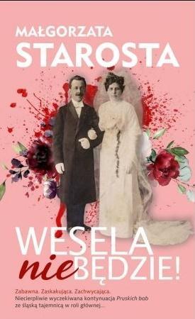 Wesela nie będzie!, Małgorzata Starosta