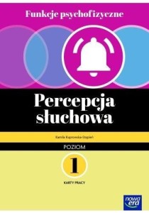 FUNKCJE PSYCHOFIZYCZNE. PERCEPCJA SŁUCHOWA KP 1