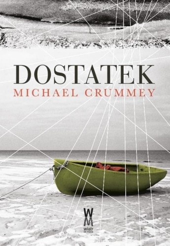 Dostatek w.2, Michael Crummey