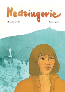 MEDZIUGORIE, MARCIN BAŁCZEWSKI, OKTAWIA OGNIEW