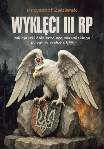 WYKLĘCI III RP. MILICJANCI I ŻOŁNIERZE WOJSKA...