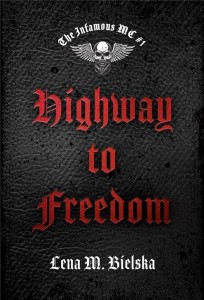 THE INFAMOUS MC T.1 HIGHWAY TO FREEDOM