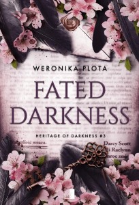 FATED DARKNESS, WERONIKA PLOTA