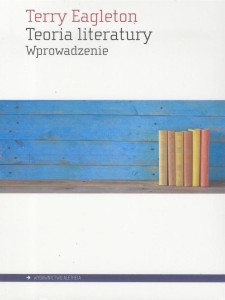 TEORIA LITERATURY - WPROWADZENIE, TERRY EAGLETON