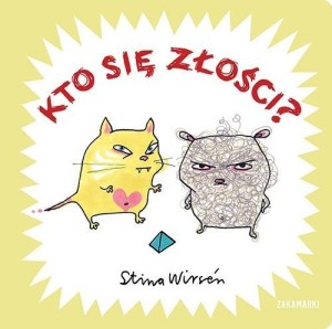 KTO SIĘ ZŁOŚCI?, STINA WIRSEN