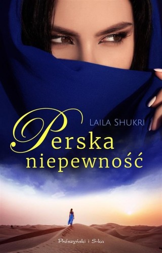 Perska niepewność, Laila Shukri