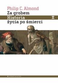 ZA GROBEM. HISTORIA ŻYCIA PO ŚMIERCI