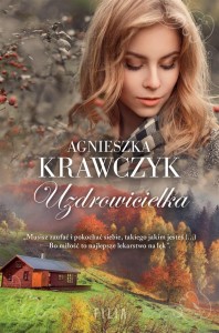 UZDROWICIELKA, AGNIESZKA KRAWCZYK