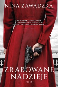 ZRABOWANE NADZIEJE, NINA ZAWADZKA