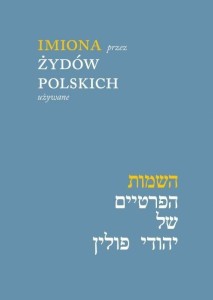 IMIONA PRZEZ ŻYDÓW POLSKICH UŻYWANE W.2