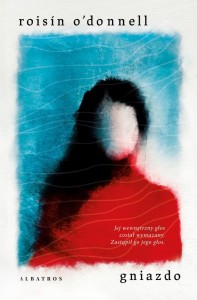 GNIAZDO, ROISIN O'DONNELL