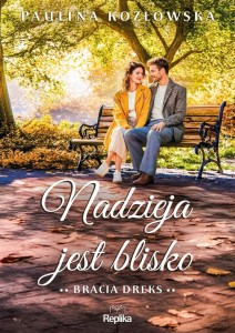 BRACIA DREKS T.2 NADZIEJA JEST BLISKO