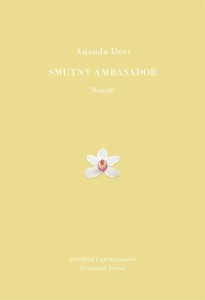 SMUTNY AMBASADOR, ANANDA DEVI