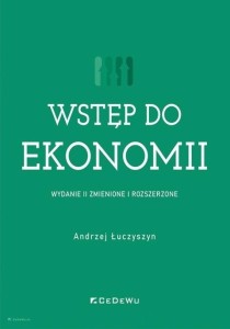 WSTĘP DO EKONOMII (W.2 ZMIENIONE I ROZSZERZONE)
