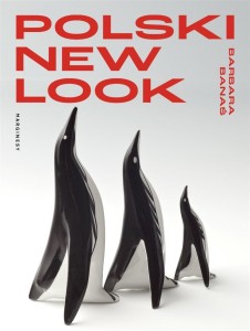POLSKI NEW LOOK, BARBARA BANAŚ, ANNA POL