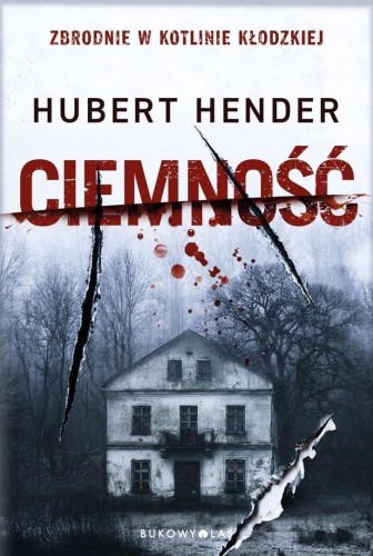 Ciemność, Hubert Hender