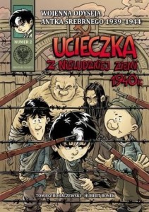 WOJENNA ODYSEJA.. T.2 UCIECZKA Z NIELUDZKIEJ ZIEMI