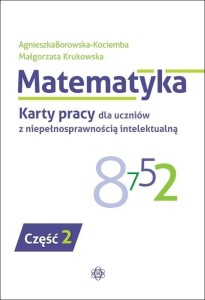 MATEMATYKA. KP DLA UCZNIÓW Z NIEPEŁ.. CZ.2 W.2022