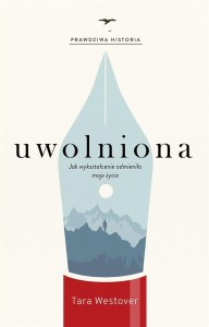 UWOLNIONA. JAK WYKSZTAŁCENIE ODMIENIŁO MOJE ŻYCIE