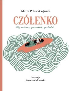 CZÓŁENKO. MÓJ PRZEWODNIK PO ŁODZI